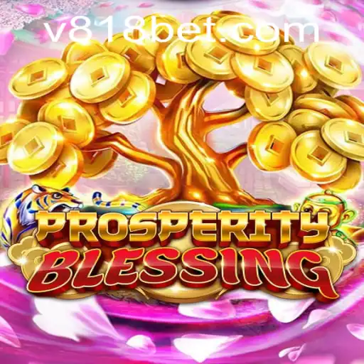 Explorando o Mundo de ProsperityBlessing: Um Mergulho no Jogo e Suas Regras Através do 818bet