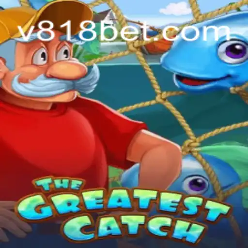 TheGreatestCatch: Uma Nova Experiência de Jogo com 818bet